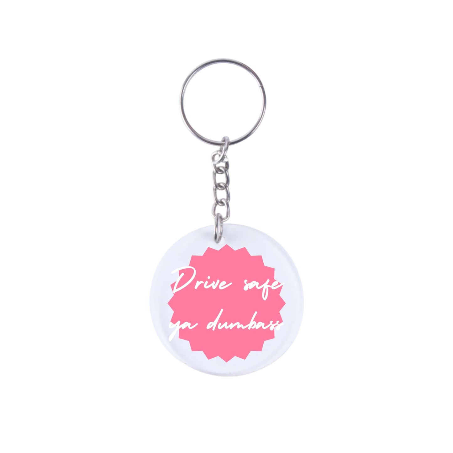 Drive Safe, Keychain