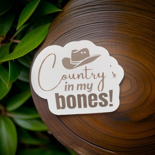 * Country’s In My Bones Sticker